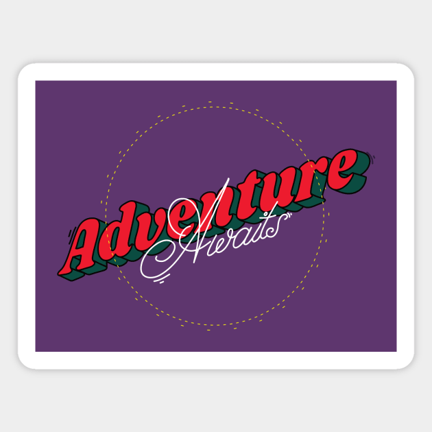 Adventure awaits Magnet by magyarmelcsi